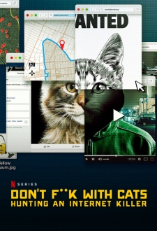 Neišsidirbinėk su katėmis: medžiojant internetinį žudiką 1 sezonas